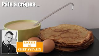 Pâte à crêpes  Recette facile par Chef Sylvain [upl. by Ecinert]