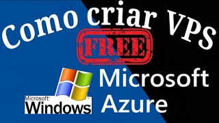 ☁️Azure A plataforma Cloud da Microsoft  Como CRIAR uma Máquina VPS no Azure  Windows [upl. by Sices]