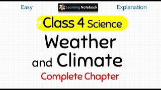 Class 4 Science Weather and Climate [upl. by Iren]