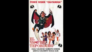 El Vampiro Teporocho [upl. by Trebleht]