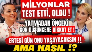 1BÖLÜM Milyonlar TEST ETTİ‼️ Yatmadan Önceki Son Düşüncene Dikkat ‼️ Ertesi Gün Onu Yaşayacaksın‼️ [upl. by Nuri93]