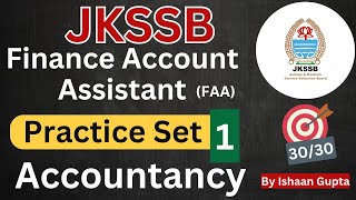 Accountancy Practice Set 1 Finance Account Assistant  JKSSB FAA Exam preparation  By Ishaan Gupta [upl. by Belloir]