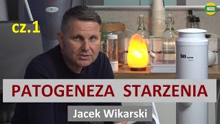 Patogeneza starzenia się jak zapobiegać degeneracji komórek cz1 Jacek Wikarski i Janusz Furczoń [upl. by Icnarf395]