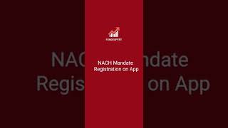 How to do NACH Mandate Registration on FundExpert APP [upl. by Lorrimor]