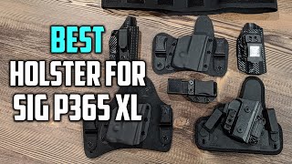 Best Holster for Sig p365 XL in 2023  Top 5 Review  LightweightAdjustable Right Handed Holster [upl. by Lasyrc883]