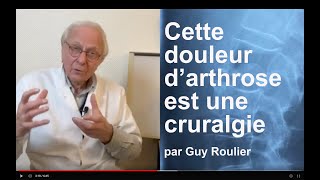 Vidéo Et si cette douleur était une cruralgie  par Guy Roulier [upl. by Rentsch712]