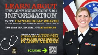 ARMY NURSE CORPS 101 INFORMATION [upl. by Ahsennek8]