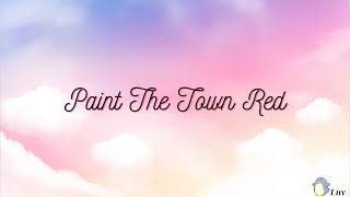 Paint The Town Red  Doja Cat Lyrics [upl. by Paula]