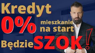 Kredyt zero  nowy program  Mieszkanie na start 2024 z kredytem 0  zapowiada się rewolucja [upl. by Lowrie]