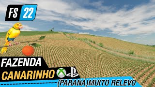 FS22 FAZENDA CANARINHO MUITO RELEVO PARANÁ PCCONSOLES [upl. by Merrili]