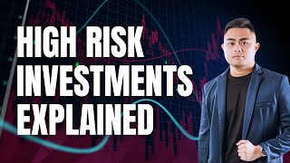 PART 3  HIGH RISK INVESTMENTS EXPLAINED [upl. by Buatti]