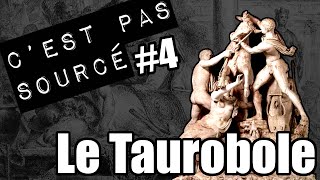 Le Taurobole CPS 4 [upl. by Ardnek269]