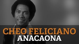 Cheo Feliciano  Anacaona [upl. by Hagep]