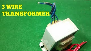 HOW TO USE A 3 WIRE TRANSFORMER [upl. by Brown]