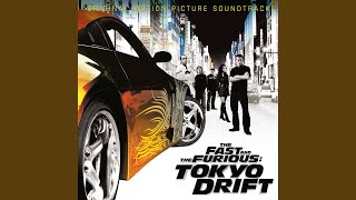 Tokyo Drift Fast amp Furious From quotThe Fast And The Furious Tokyo Driftquot Soundtrack [upl. by Sama]