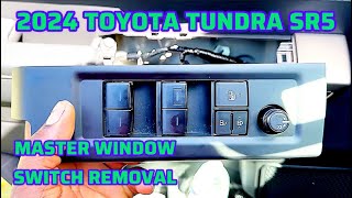 How To Remove Master Window Switch In 2024 Toyota Tundra SR5 [upl. by Aicatsanna]