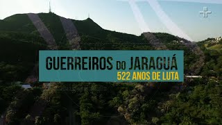 Guerreiros do Jaraguá 522 Anos de Luta  Documentário [upl. by Llirrehs]