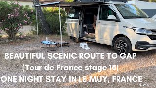 VW California Ocean Campervan beautiful scenic route through Gap TDF stage 18 and stopped in Le Muy [upl. by Fablan]