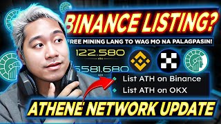 ATH LISTING ON BINANCE AND OKX  Athene Network Free Mining Update  HOW TO EARN FREE CRYPTO [upl. by Padget]