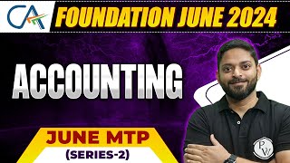 Accounts MTP June 2024 Series2 Complete Solution 🔥🔥  CA Foundation June 2024 [upl. by Knight882]