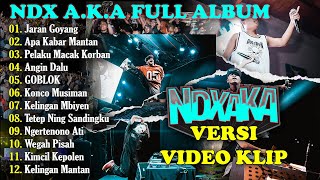 NDX AKA Full Album Terbaru 2024 Lagu Jawa Viral  Jaran Goyang  Apa Kabar Mantan Versi Video Klip [upl. by Xuerd]