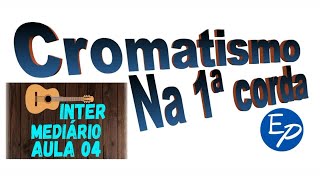 Cromatismo na primeira corda em 3 posições [upl. by Lytton227]