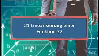 21 Linearisierung einer Funktion 22 [upl. by Anaert590]