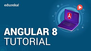 Angular 8 Tutorial  Create Angular Project from Scratch  Angular Training  Edureka [upl. by Shaw119]