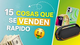 15 Cosas que Se Venden FÁCIL y RÁPIDO  Qué Vender para GANAR DINERO [upl. by Yrreb]