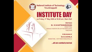 Institute Day 2024  NITTiruchirappalli [upl. by Festatus]