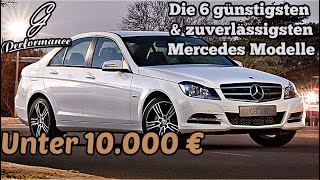 Günstige Mercedes Modelle die zuverlässig sind für unter 10000 €  G Performance [upl. by Vedis94]