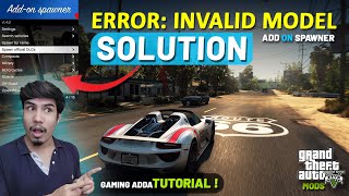 Solution for Error Invalid Model  Add on Spawner  GTA 5 Mod Tutorial  Gaming Adda🔥😍 [upl. by Atsyrk]