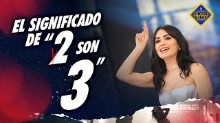 La interpretación de quot2 son 3quot por Lali Espósito  El Hormiguero [upl. by Oicnedif]