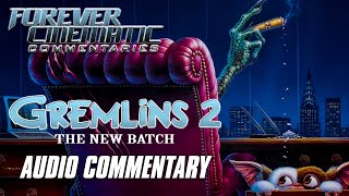 Gremlins 2 The New Batch 1990  Forever Cinematic Commentary [upl. by Esilana186]