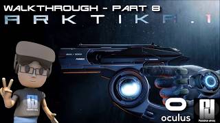 ARKTIKA1 VR WALKTHROUGH 8 quotRAIL DEPOT 2quot  Oculus  Touch  GTX 1060 6GB [upl. by Jinny]