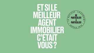 Et si le meilleur agent immobilier cétait vous [upl. by Rye]