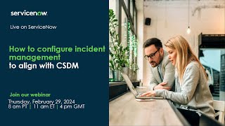 How to configure incident management to align with CSDM [upl. by Mikel]