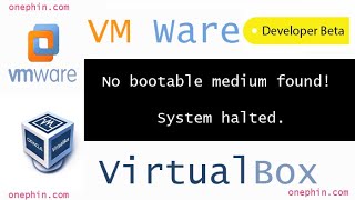 No bootable medium found System halted in Virtualbox  VMWare  Onephin [upl. by Bucher]