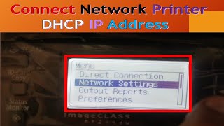 How to Install Configure Network Printer with DHCP IP Address Canon MF244dw Windows Via LAN Cable [upl. by Alur]