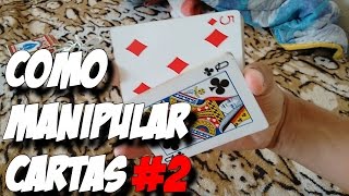 COMO MANIPULAR CARTAS LIKE A BOSS Cardistry tutorial 2 [upl. by Erbes253]