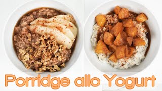 Porridge Proteico Avena e Yogurt [upl. by Jasper]