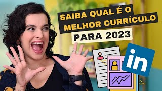 QUAL É O MELHOR MODELO DE CURRÍCULO PARA 2023  SAIBA O QUE ESTÁ EM ALTA  FUTURANA currículo [upl. by Botti]