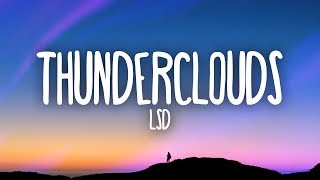 LSD  Thunderclouds Lyrics ft Sia Diplo Labrinth [upl. by Wardle]