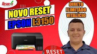 ✅ LANÇAMENTO Reset Epson L3150 Direto ilimitado e Vitalício Fácil de usar Luzes piscando [upl. by Annelak793]