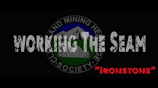 quotWorking the seamquot A CMHS documentary on Ironstone mining [upl. by Nekal207]