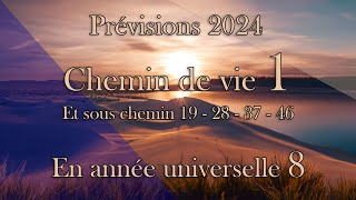 Chemin de vie 1 et sous chemin 19 28 37 et 46 pour 2024 [upl. by Zola838]