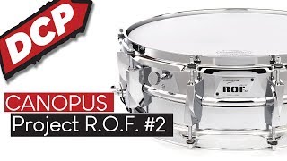 Canopus Limited Edition ROF Project 2 Snare Drum 14x5 [upl. by Jillie744]