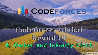 Codeforces Global Round 10 B Omkar and Infinity Clock Solution with Hindi Explanation [upl. by Heiney222]