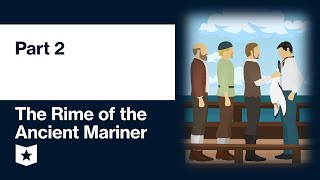 The Rime of the Ancient Mariner by Samuel Taylor Coleridge  Part 2 [upl. by Eittocs]