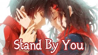 Nightcore  Stand By You Lyrics [upl. by Yramanna80]